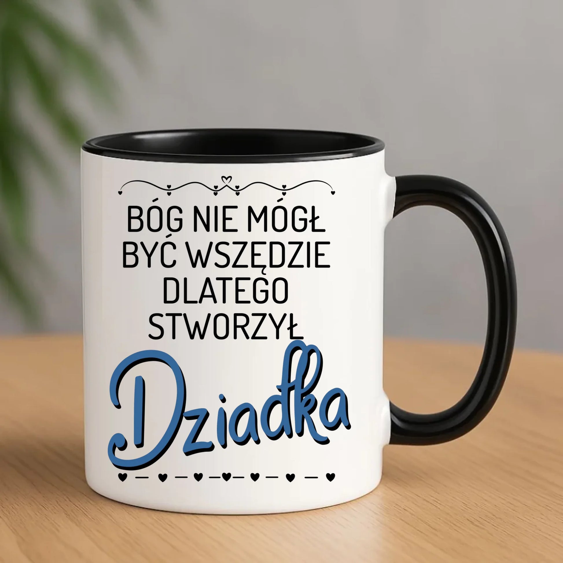 Kubek dla dziadka - Bóg nie mógł być wszędzie dlatego stworzył dziadka D09 - StoryCups.pl