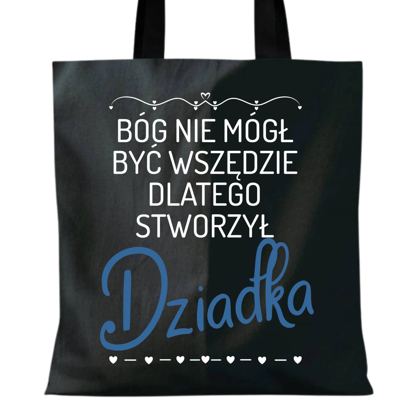 Torba dla dziadka - Bóg nie mógł być wszędzie dlatego stworzył dziadka D09 - StoryCups.pl