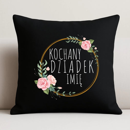 Poduszka dekoracyjna dla dziadka - Kochany Dziadek - personalizowana D10 - StoryCups.pl