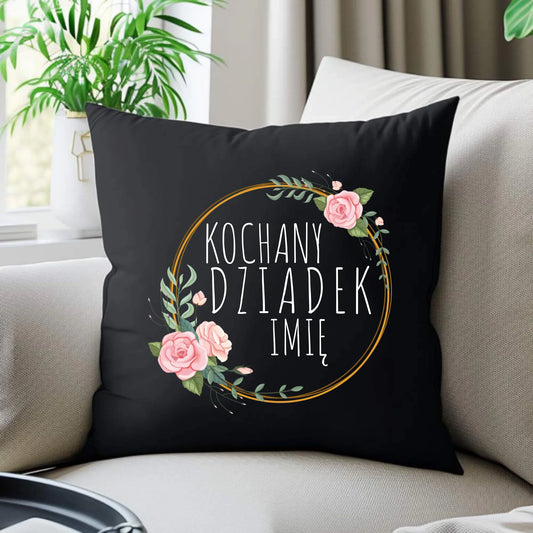 Poduszka dekoracyjna dla dziadka - Kochany Dziadek - personalizowana D10 - StoryCups.pl