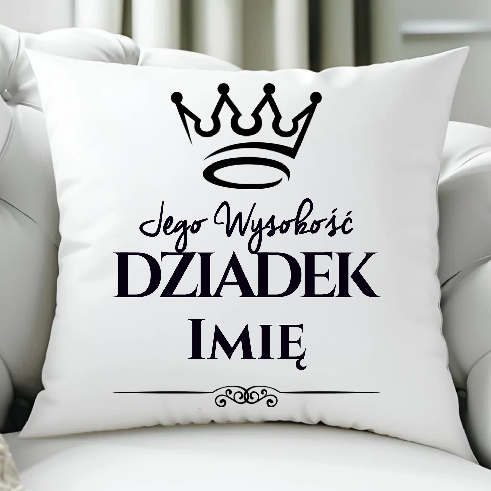 Poduszka dla dziadka - Jego Wysokość dziadek - personalizowana D11 - StoryCups.pl