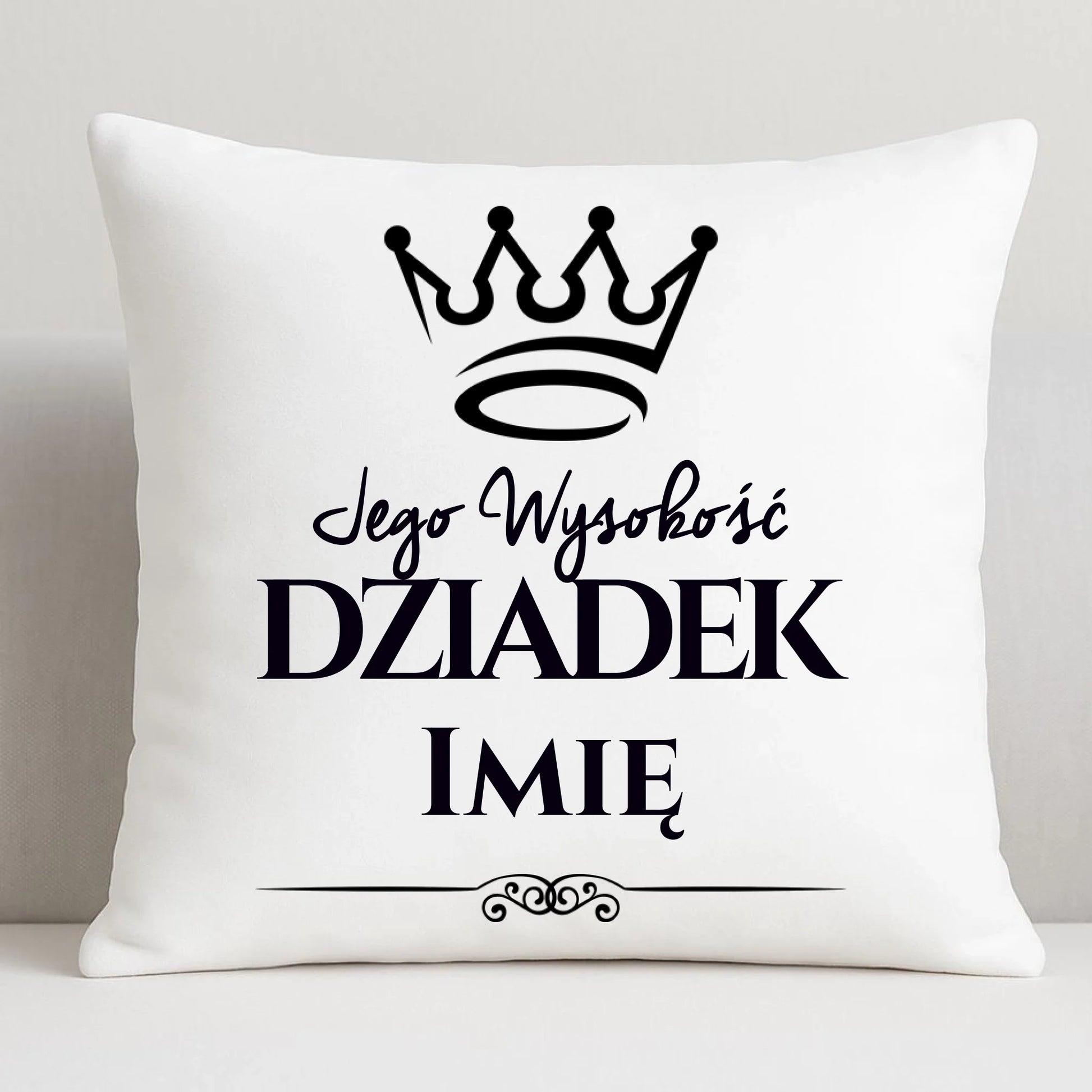 Poduszka dla dziadka - Jego Wysokość dziadek - personalizowana D11 - StoryCups.pl