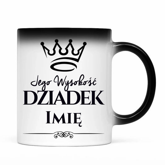 Kubek magiczny dla dziadka - Jego Wysokość dziadek - personalizowany D11 - StoryCups.pl