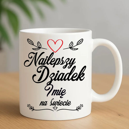 Kubek dla dziadka - Najlepszy dziadek na Świecie - personalizowany D12 - StoryCups.pl