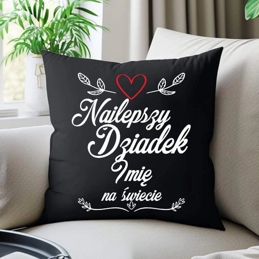 Poduszka dekoracyjna dla dziadka - Najlepszy dziadek na Świecie - personalizowana D12 - StoryCups.pl