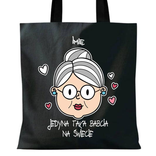 Torba dla babci - Jedyna taka babcia na świecie - personalizowana B15 - StoryCups.pl