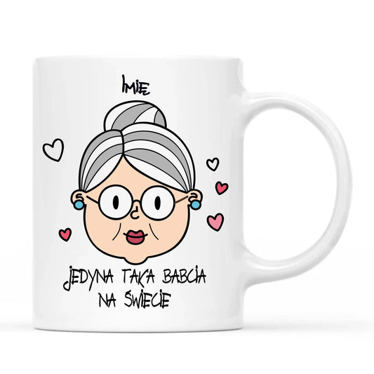 Kubek dla babci - Jedyna taka babcia na świecie - personalizowany B15 - StoryCups.pl