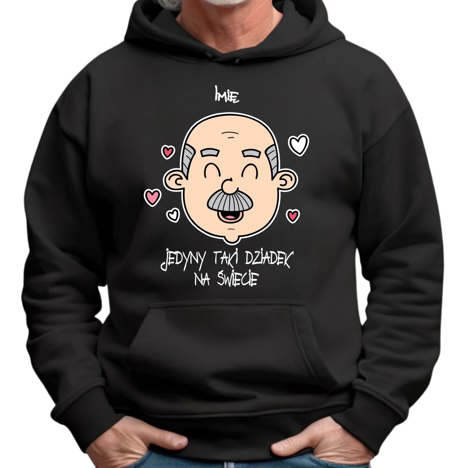 Bluza z kapturem dla dziadka - Jedyny taki dziadek na świecie - personalizowana D15 - StoryCups.pl