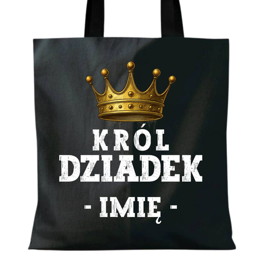 Torba dla dziadka - Król Dziadek - personalizowana D17 - StoryCups.pl