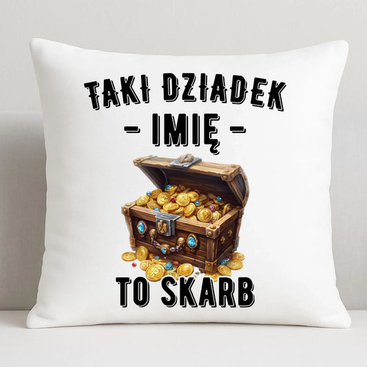 Poduszka dla dziadka - Taki dziadek to skarb - personalizowana D19 - StoryCups.pl