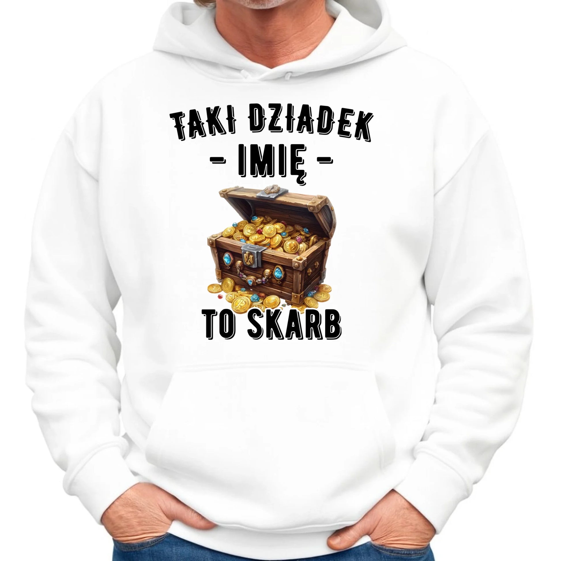 Bluza z kapturem dla dziadka - Taki dziadek to skarb - personalizowana D19 - StoryCups.pl