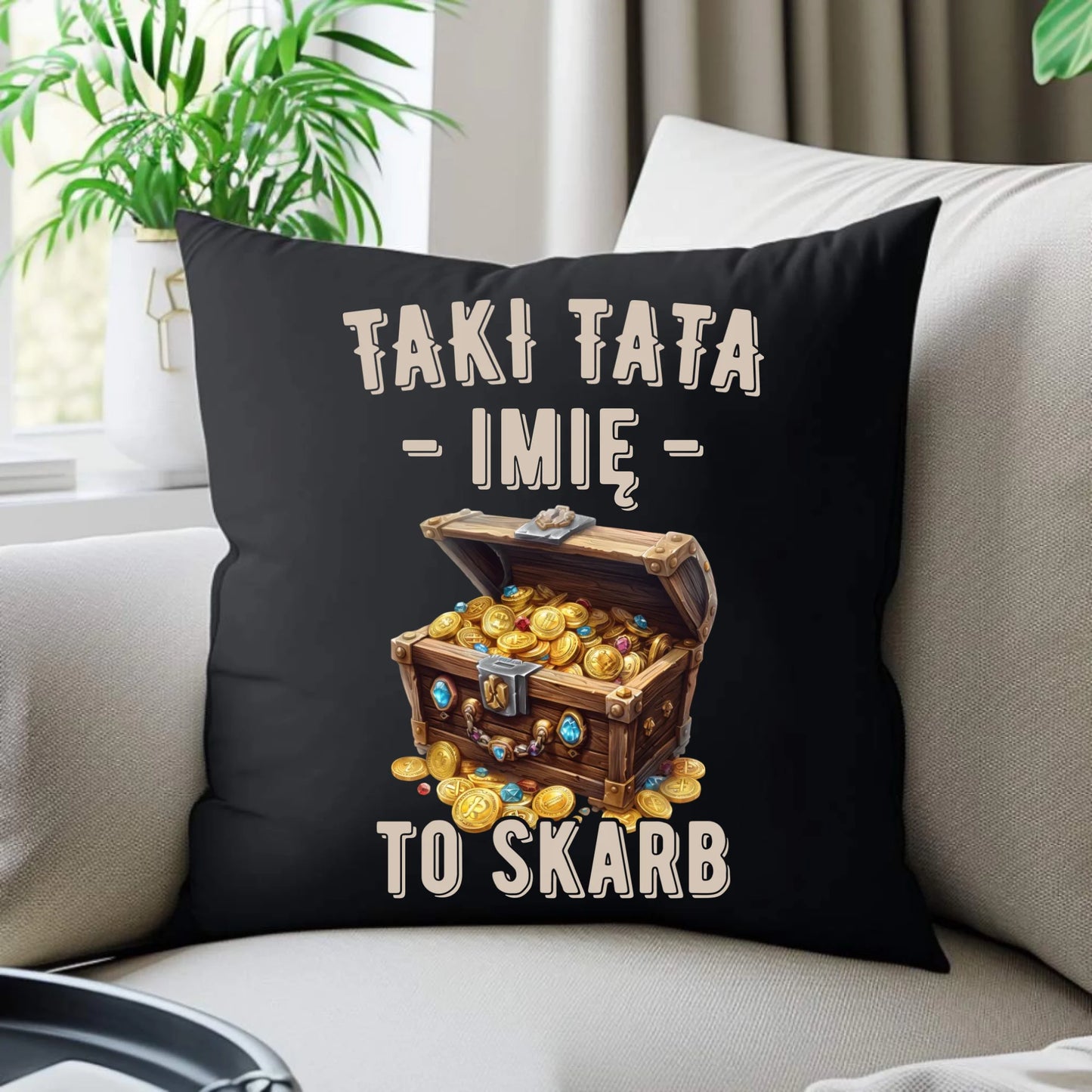 Poduszka dekoracyjna dla taty - Taki tata to skarb - personalizowana DT10 - StoryCups.pl