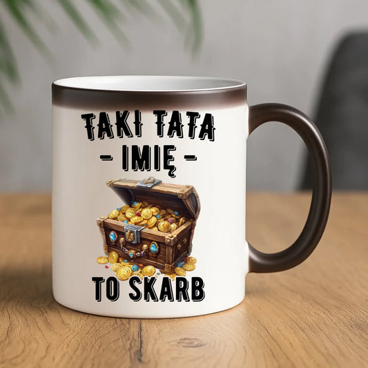 Kubek magiczny dla taty - Taki tata to skarb - personalizowany DT10 - StoryCups.pl