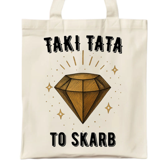 Torba dla taty - Taki tata to skarb - personalizowana DT17 - StoryCups.pl