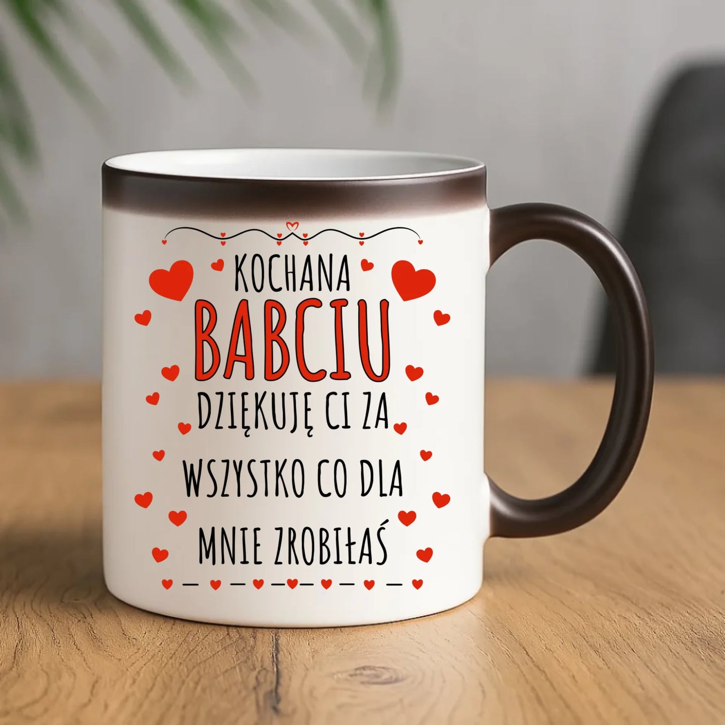 Kubek magiczny dla babci - Kochana Babciu dziękuję Ci B21 - StoryCups.pl