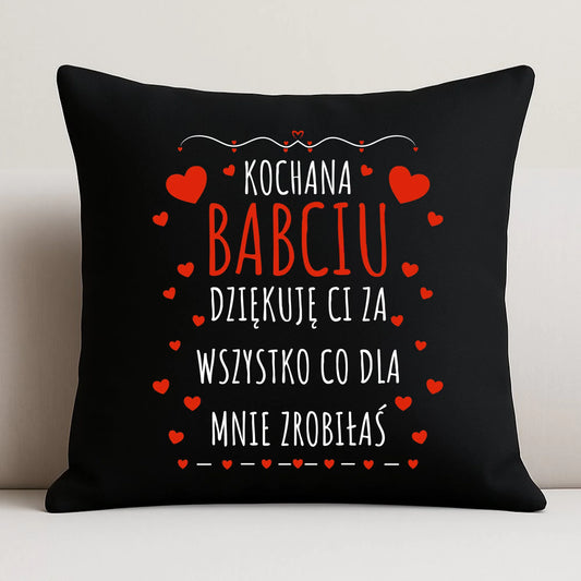 Poduszka dekoracyjna dla babci - Kochana Babciu dziękuję Ci B21