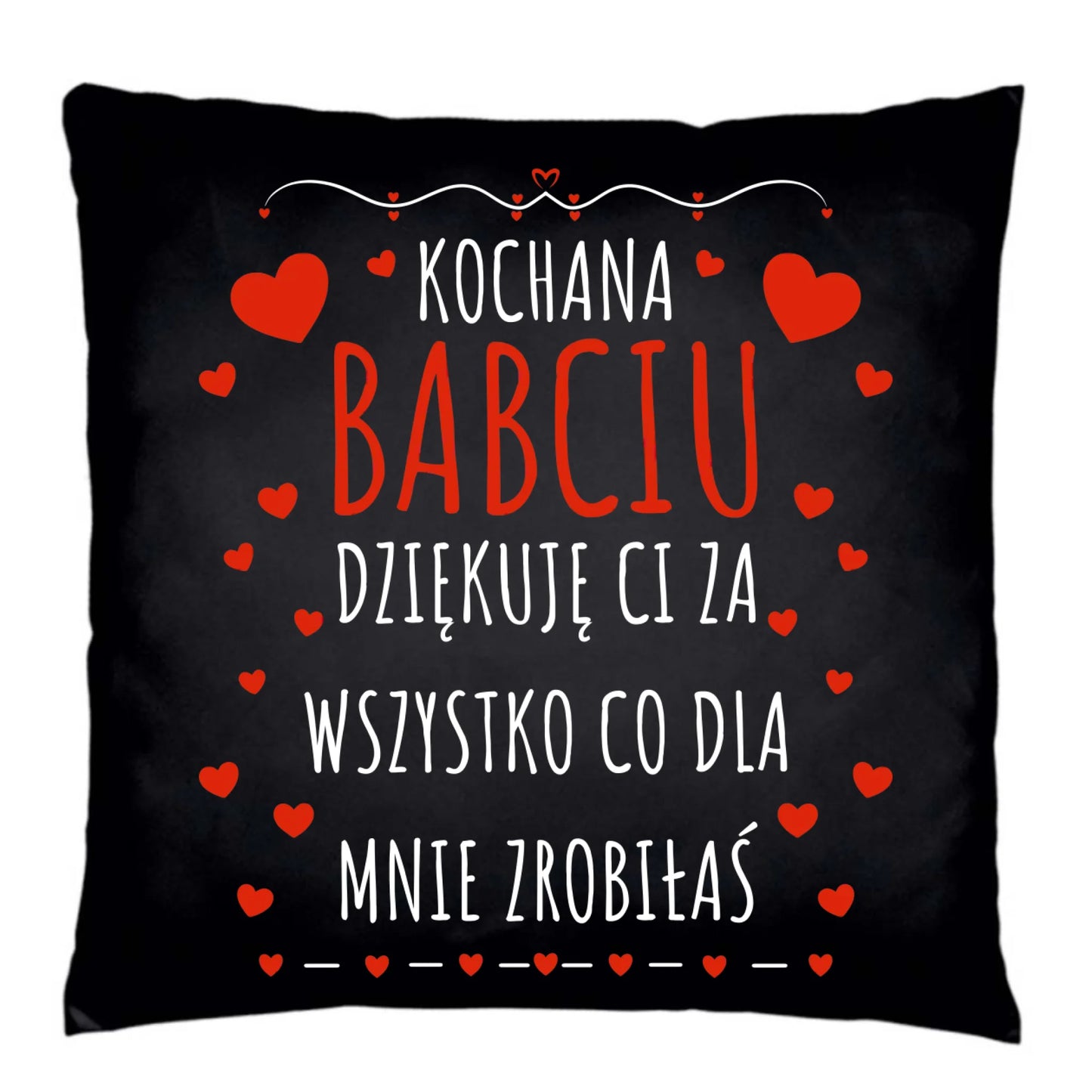 Poduszka dekoracyjna dla babci - Kochana Babciu dziękuję Ci B21