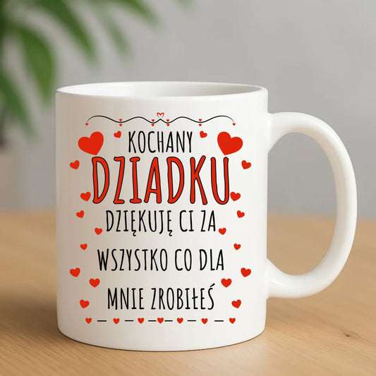 Kubek dla dziadka - Kochany Dziadku dziękuję Ci D21 - StoryCups.pl