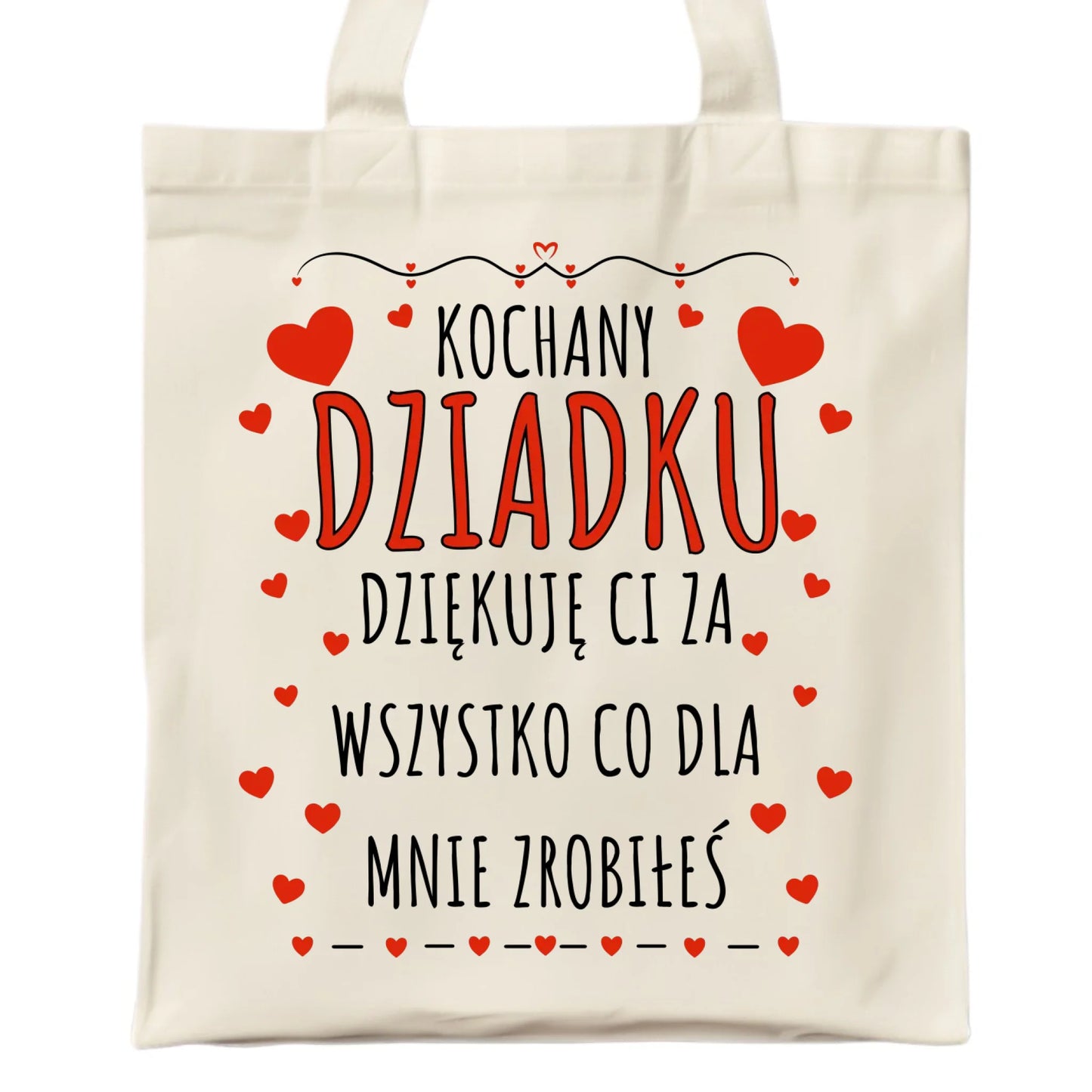 Torba dla dziadka - Kochany Dziadku dziękuję Ci D21 - StoryCups.pl