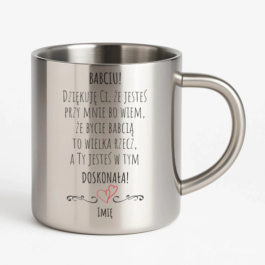 Kubek metalowy dla babci - Babciu jesteś doskonała dedykacja - personalizowany B22 - StoryCups.pl