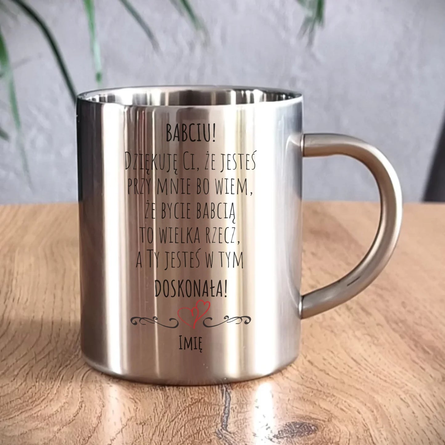 Kubek metalowy dla babci - Babciu jesteś doskonała dedykacja - personalizowany B22 - StoryCups.pl