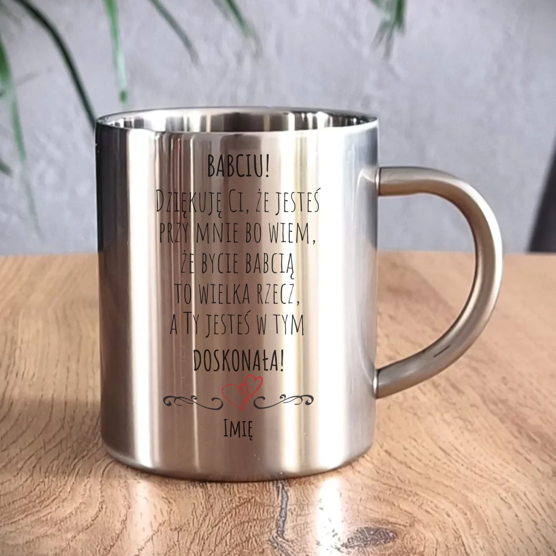 Kubek metalowy dla babci - Babciu jesteś doskonała dedykacja - personalizowany B22 - StoryCups.pl