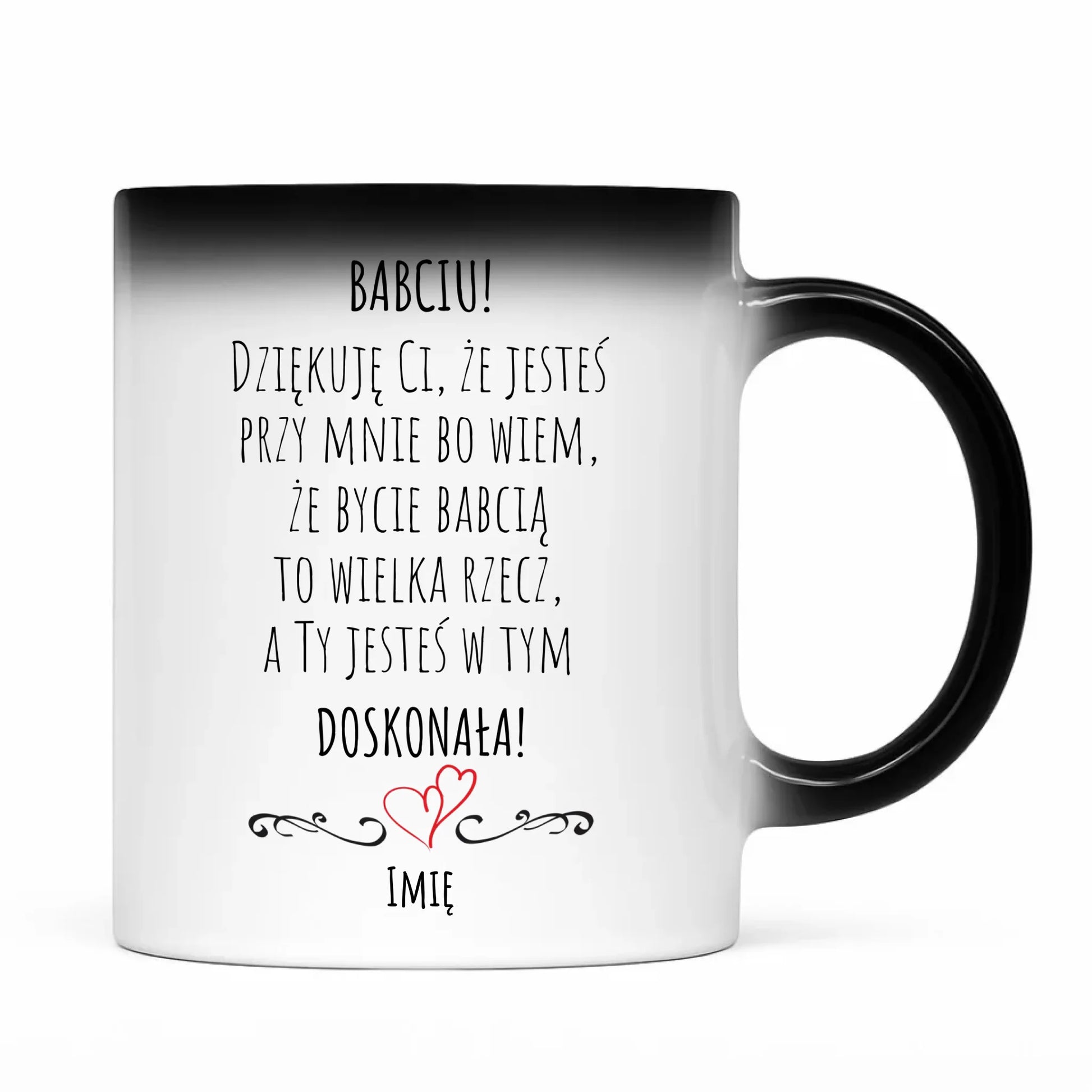 Kubek magiczny dla babci - Babciu jesteś doskonała dedykacja - personalizowany B22 - StoryCups.pl