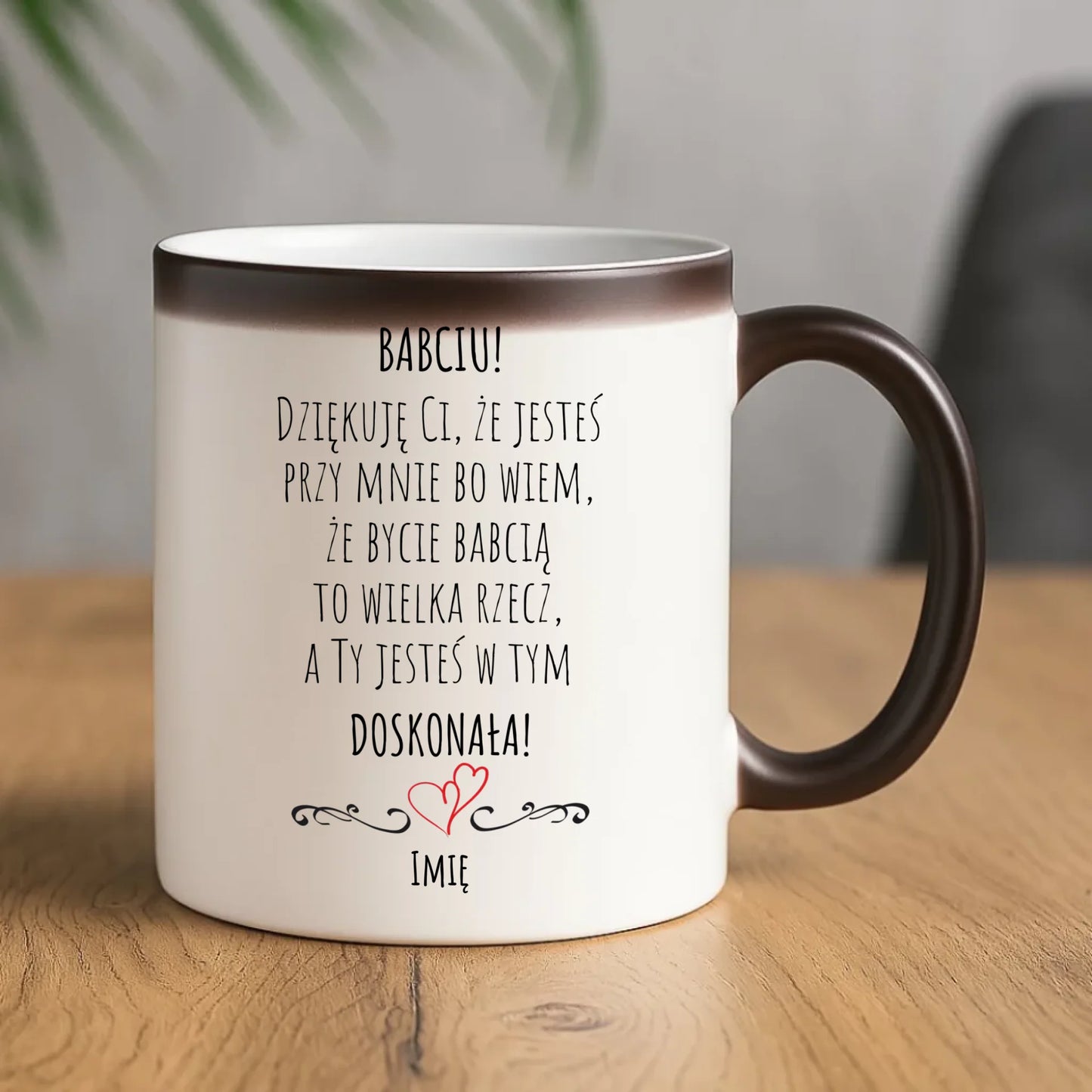 Kubek magiczny dla babci - Babciu jesteś doskonała dedykacja - personalizowany B22 - StoryCups.pl