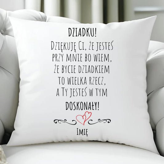 Poduszka dla dziadka - Dziadku jesteś doskonały dedykacja - personalizowana D22 - StoryCups.pl