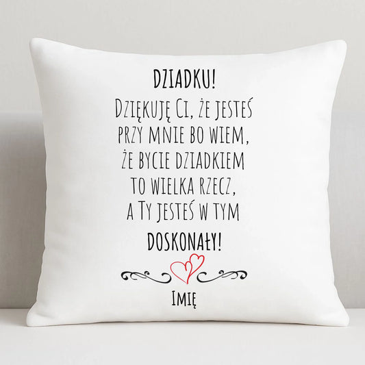 Poduszka dla dziadka - Dziadku jesteś doskonały dedykacja - personalizowana D22 - StoryCups.pl