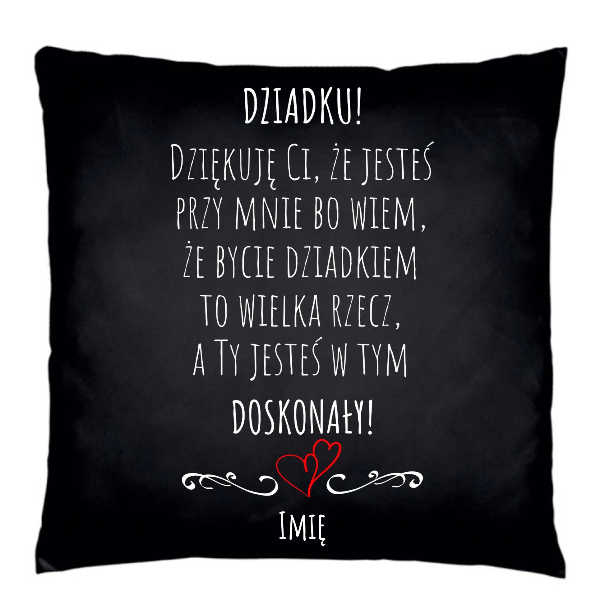 Poduszka dekoracyjna dla dziadka - Dziadku jesteś doskonały dedykacja - personalizowana D22 - StoryCups.pl