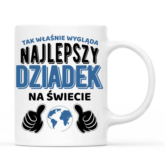 Kubek dla dziadka - Tak wygląda najlepszy dziadek na świecie D24 - StoryCups.pl
