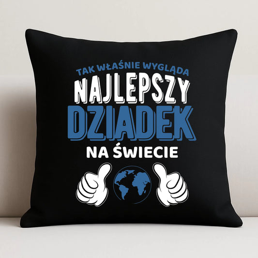 Poduszka dekoracyjna dla dziadka - Tak wygląda najlepszy dziadek na świecie D24 - StoryCups.pl