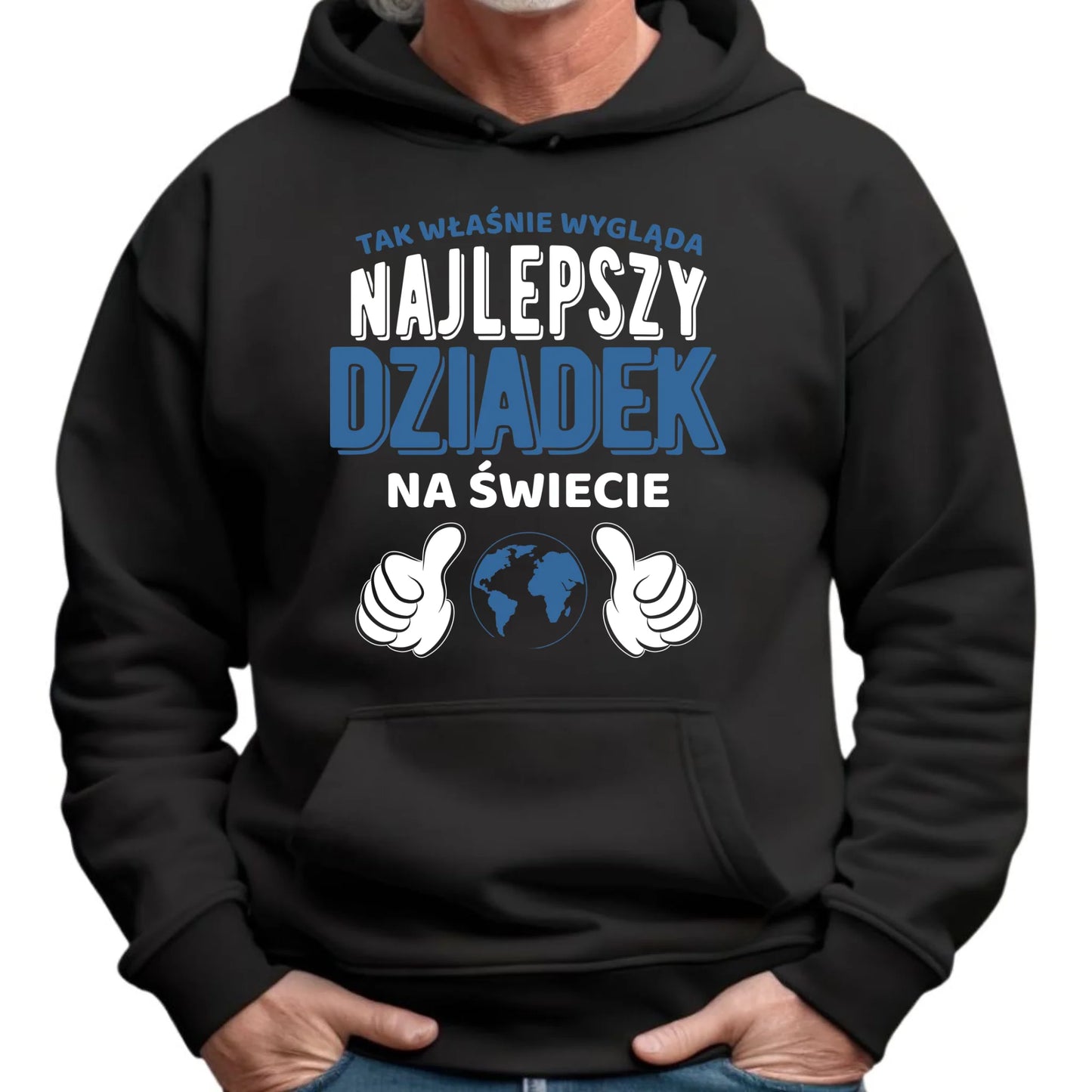 Bluza z kapturem dla dziadka - Tak wygląda najlepszy dziadek na świecie D24 - StoryCups.pl