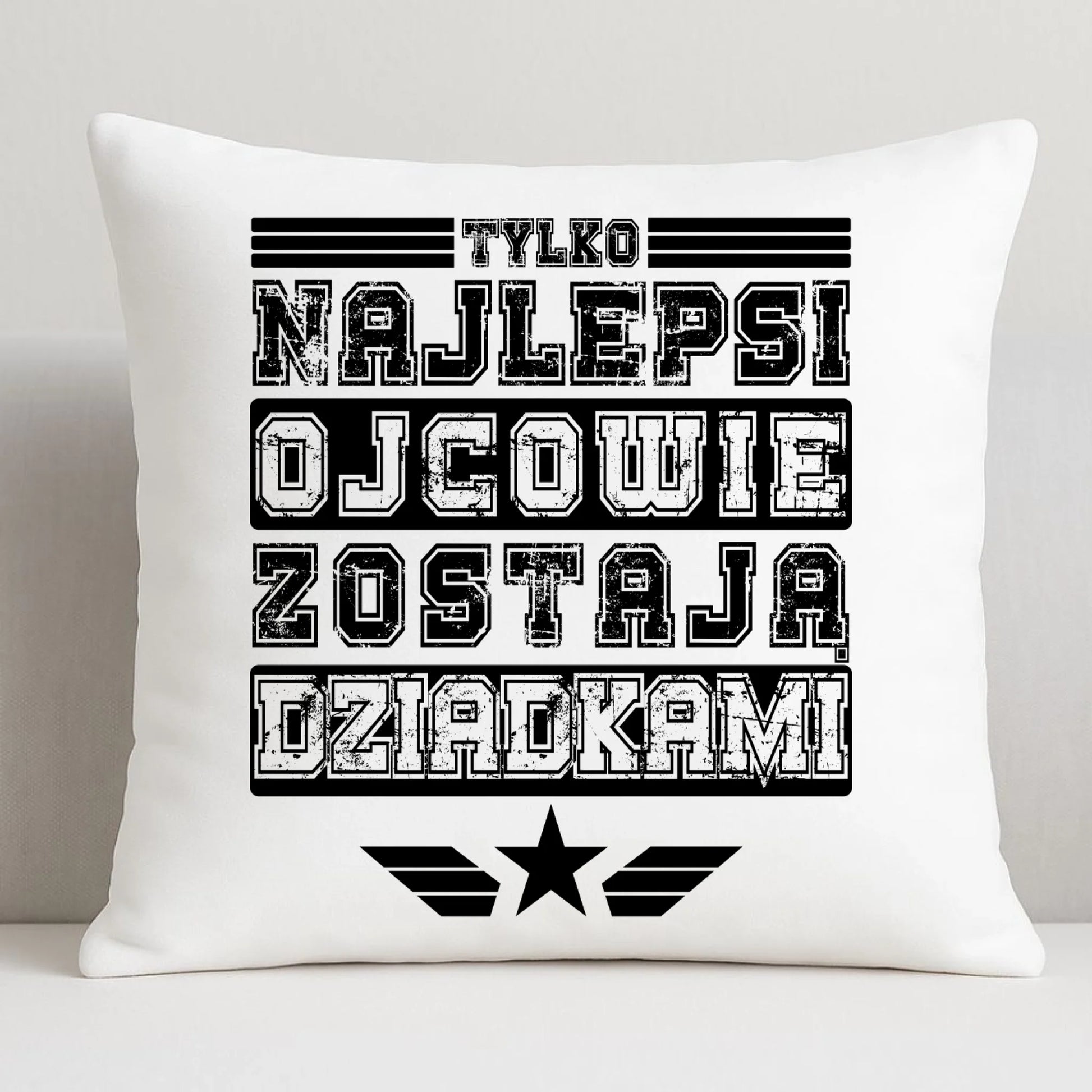 Poduszka dla dziadka - Tylko najlepsi ojcowie zostają dziadkami D25 - StoryCups.pl