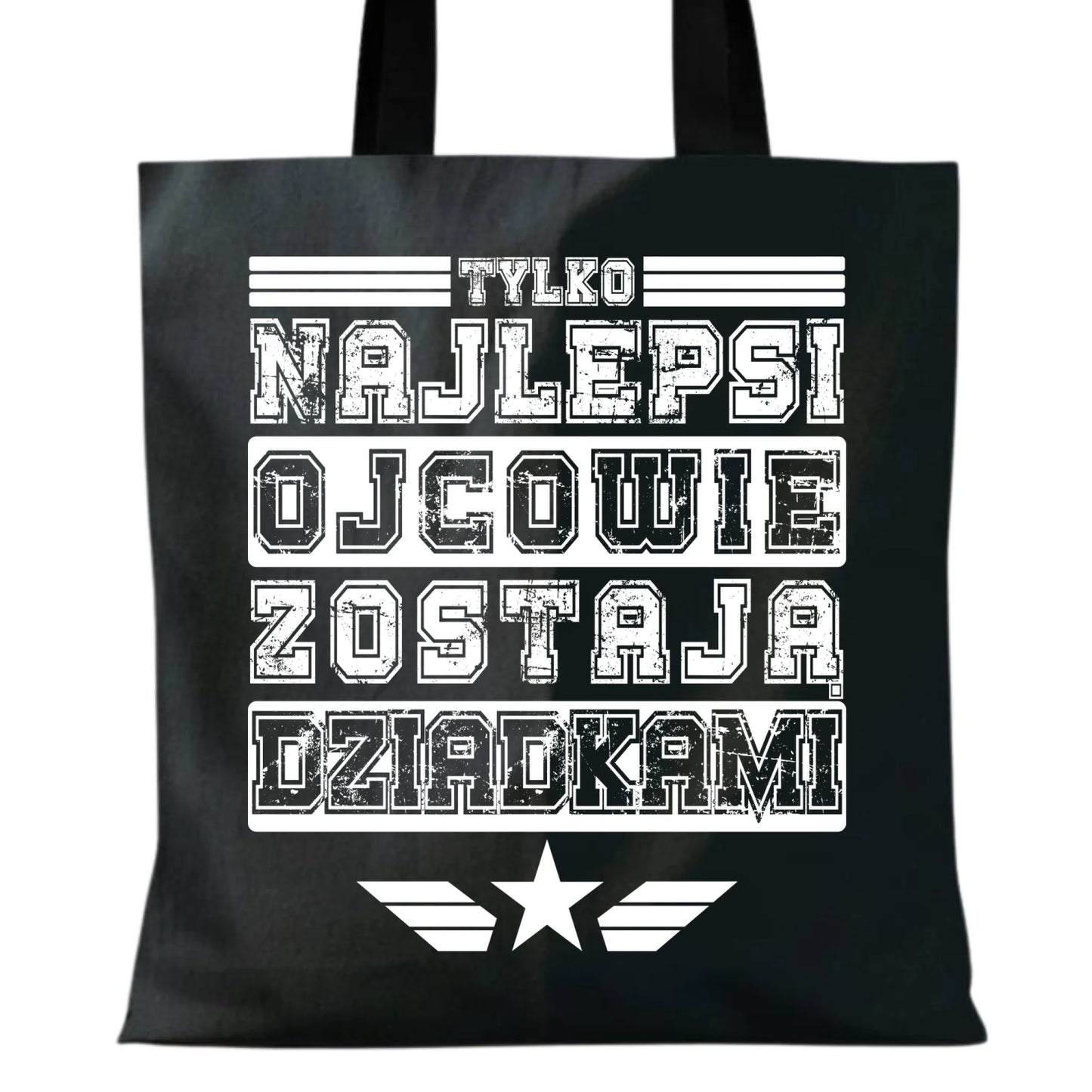 Torba dla dziadka - Tylko najlepsi ojcowie zostają dziadkami D25 - StoryCups.pl