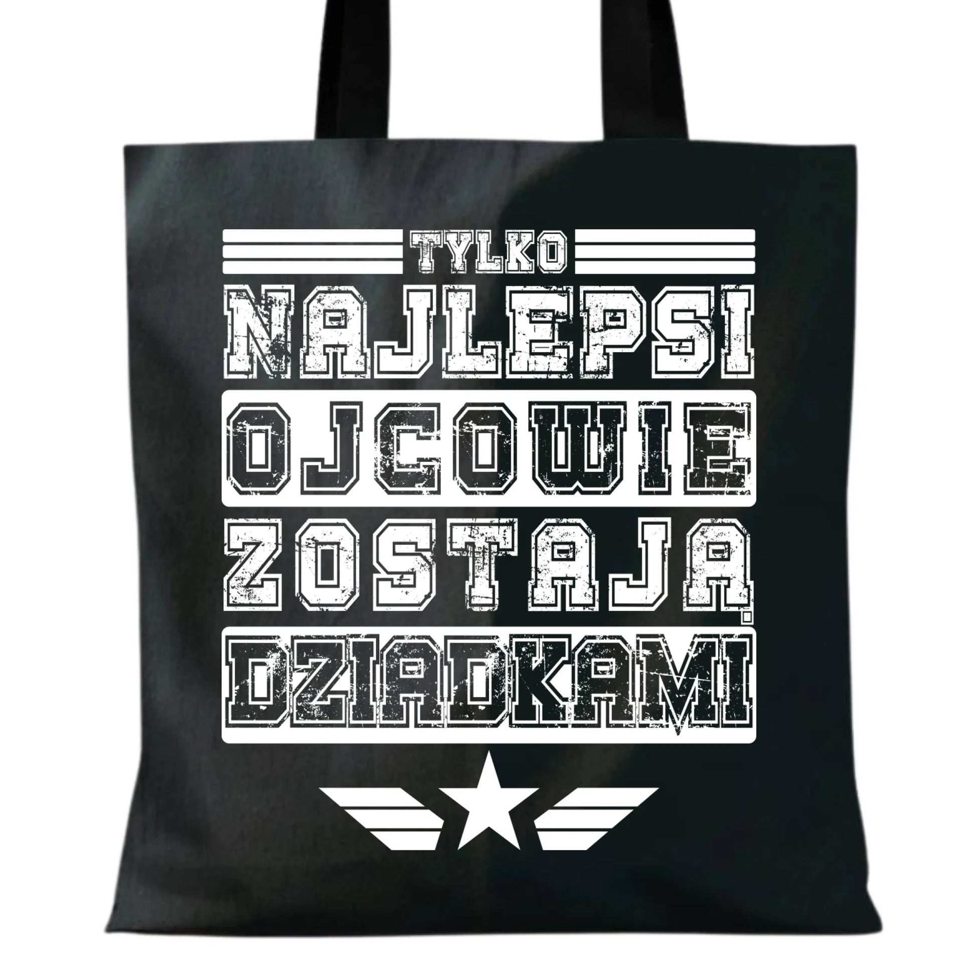 Torba dla dziadka - Tylko najlepsi ojcowie zostają dziadkami D25 - StoryCups.pl