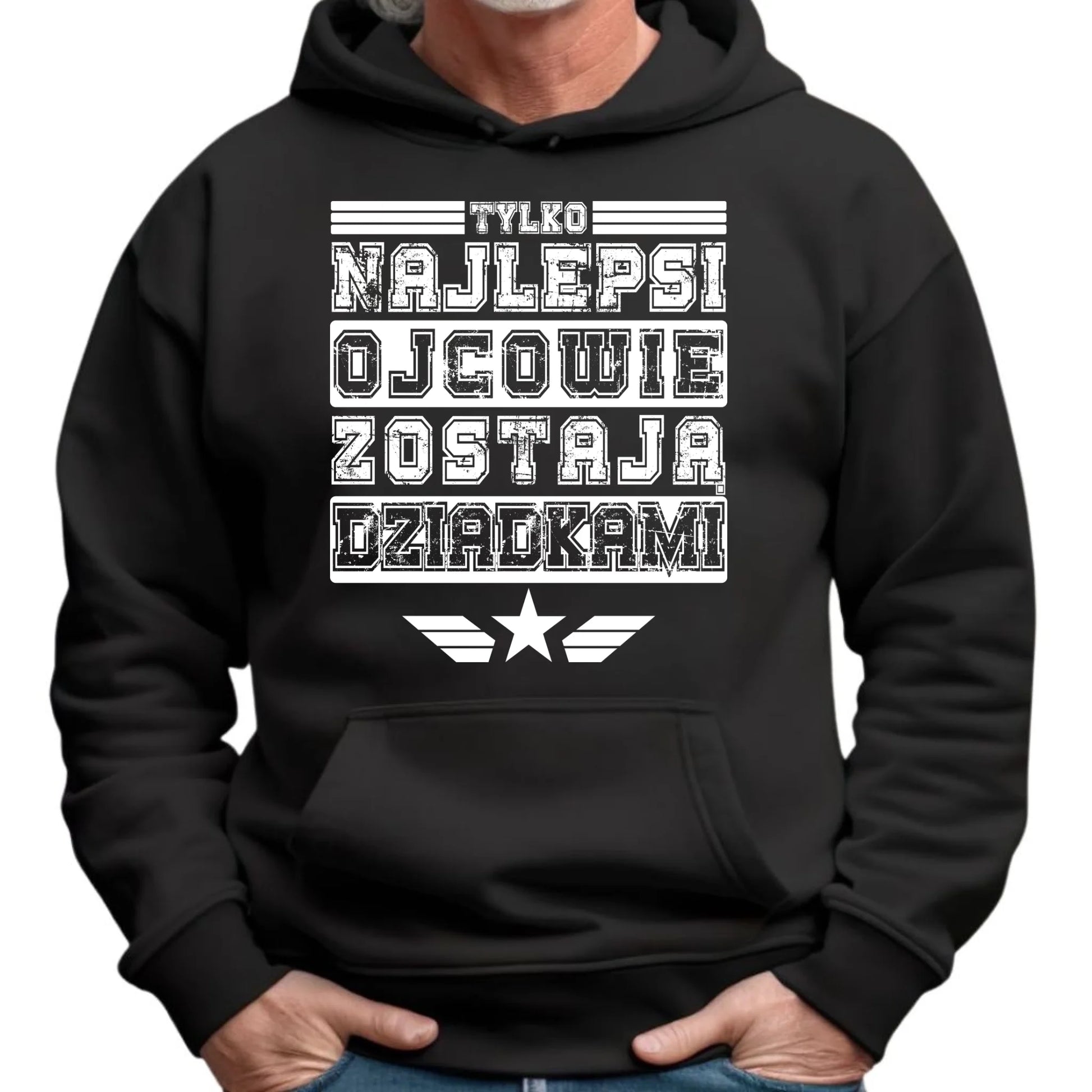 Bluza z kapturem dla dziadka - Tylko najlepsi ojcowie zostają dziadkami D25 - StoryCups.pl