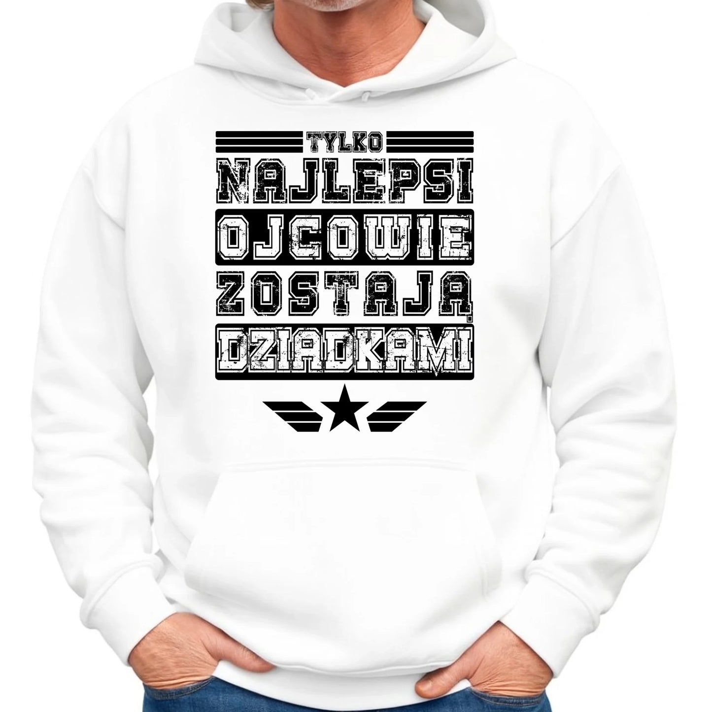 Bluza z kapturem dla dziadka - Tylko najlepsi ojcowie zostają dziadkami D25 - StoryCups.pl