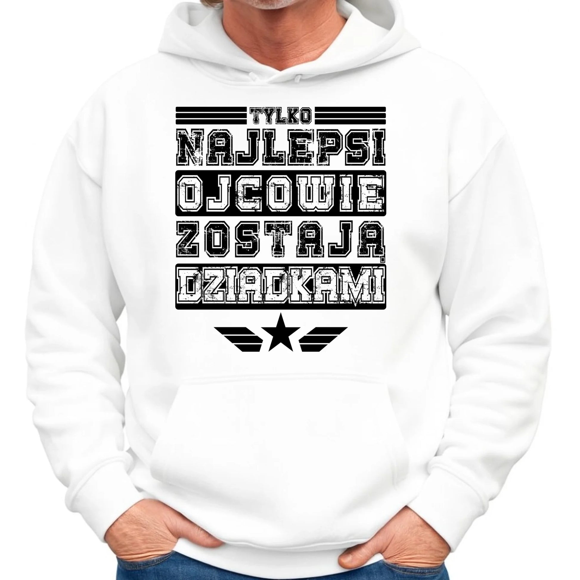 Bluza z kapturem dla dziadka - Tylko najlepsi ojcowie zostają dziadkami D25 - StoryCups.pl