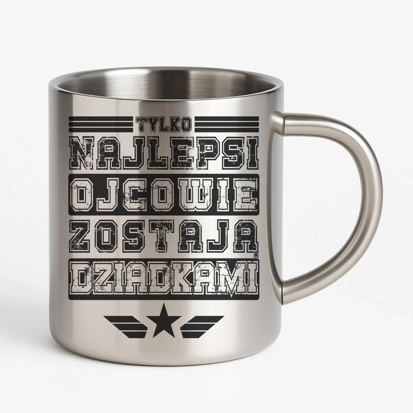 Kubek metalowy dla dziadka - Tylko najlepsi ojcowie zostają dziadkami D25 - StoryCups.pl