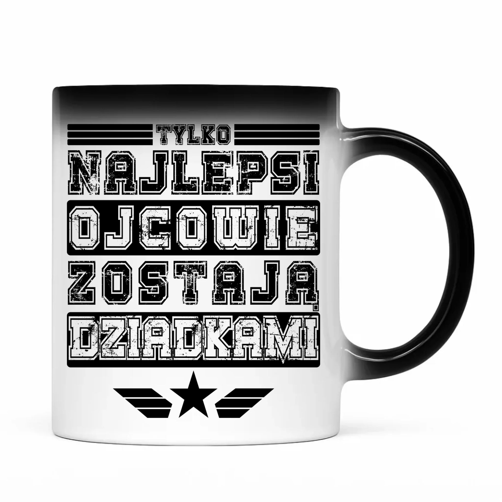 Kubek magiczny dla dziadka - Tylko najlepsi ojcowie zostają dziadkami D25 - StoryCups.pl