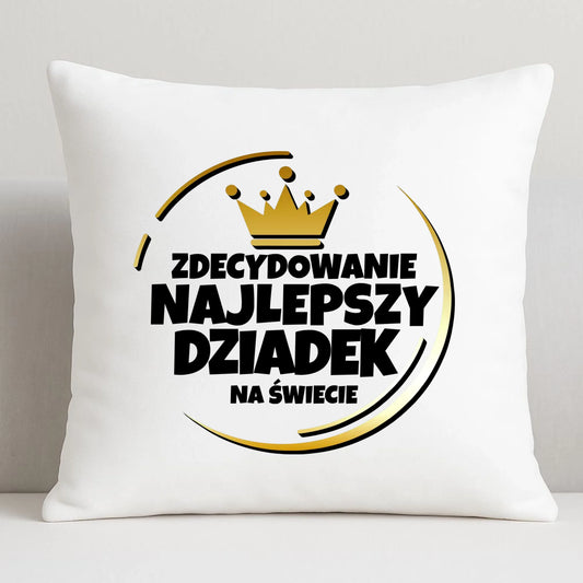 Poduszka dla dziadka - Zdecydowanie najlepszy dziadek D32 - StoryCups.pl