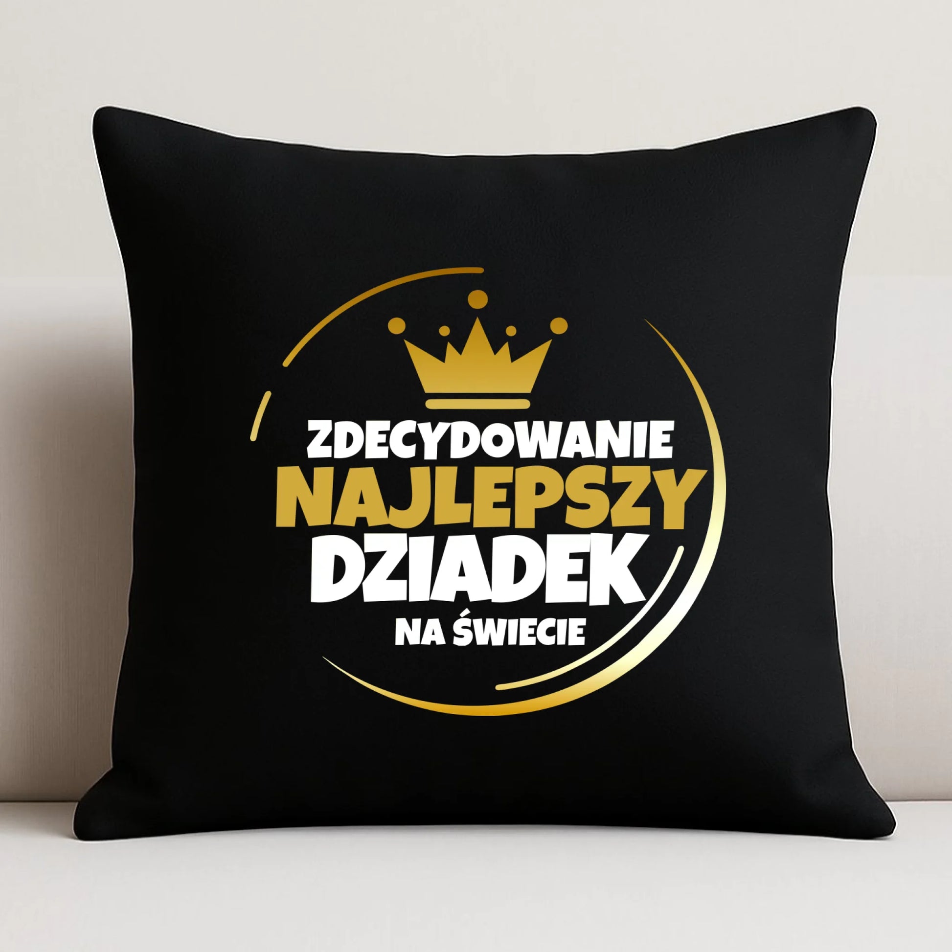 Poduszka dekoracyjna dla dziadka - Zdecydowanie najlepszy dziadek D32 - StoryCups.pl