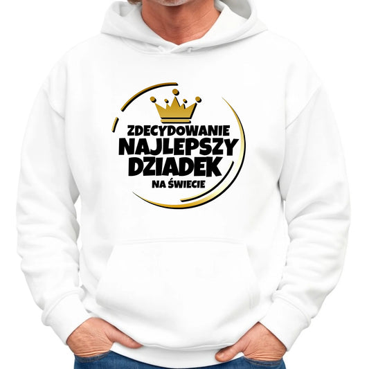 Bluza z kapturem dla dziadka - Zdecydowanie najlepszy dziadek D32 - StoryCups.pl