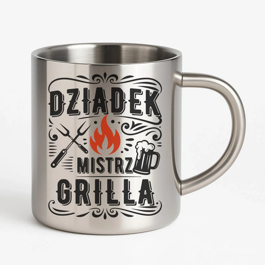 Kubek metalowy dla dziadka - Dziadek mistrz grilla D33 - StoryCups.pl