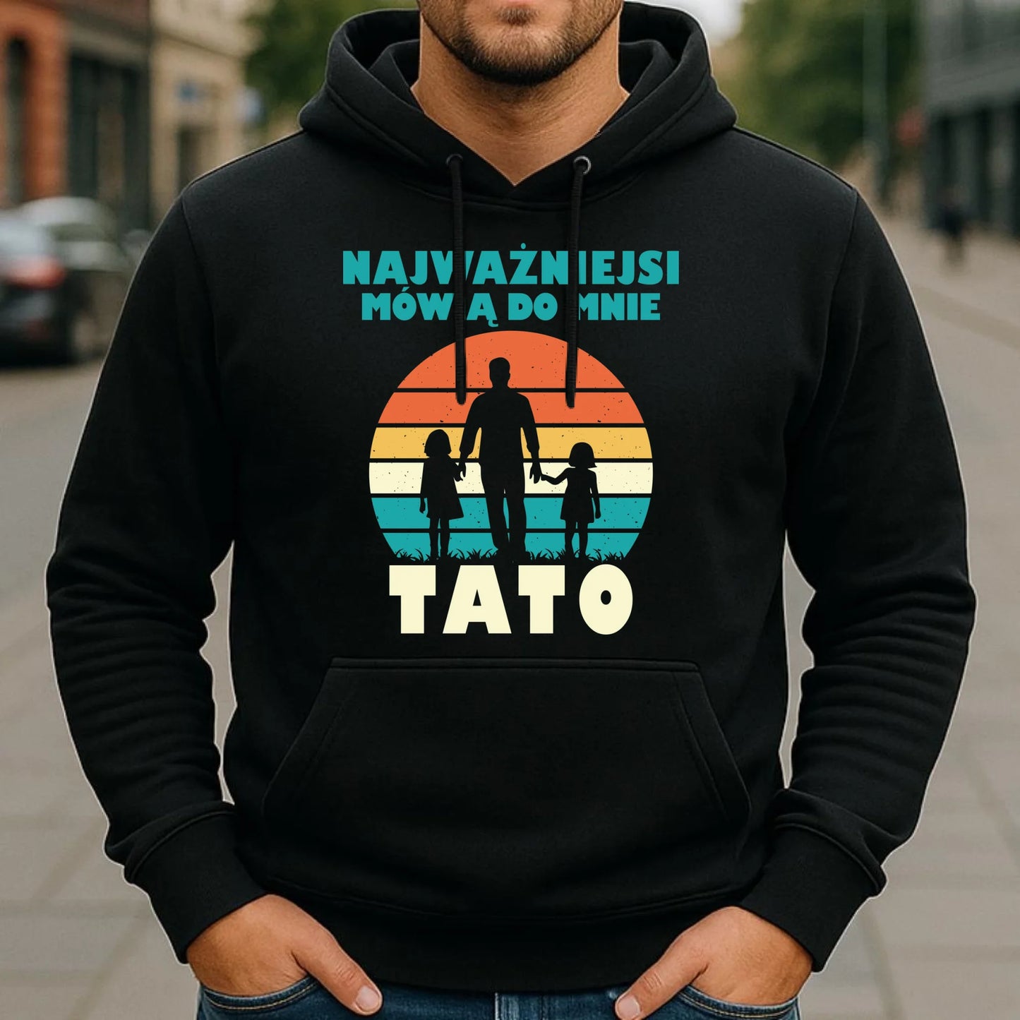 Bluza z kapturem dla taty - Najważniejsi mówią do mnie tato DT31 - StoryCups.pl