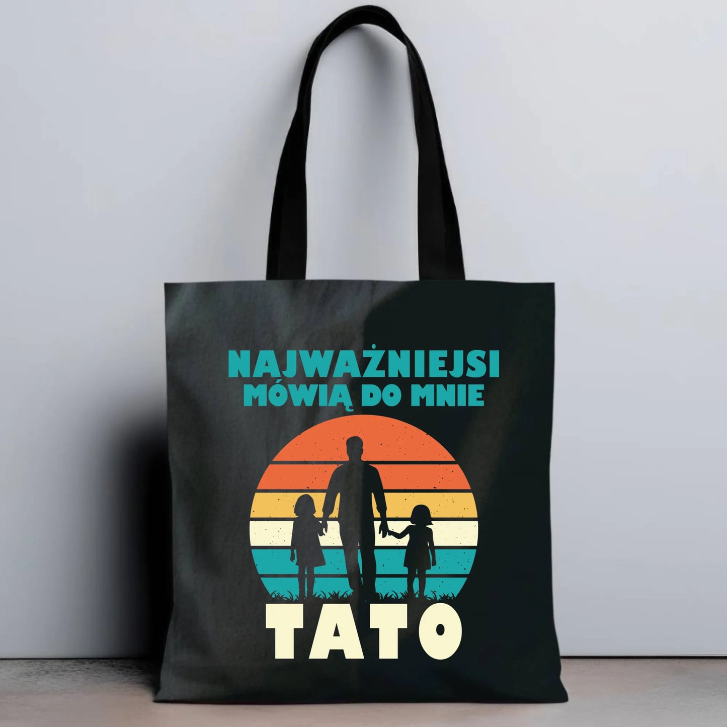 Torba dla taty - Najważniejsi mówią do mnie tato DT31 - StoryCups.pl
