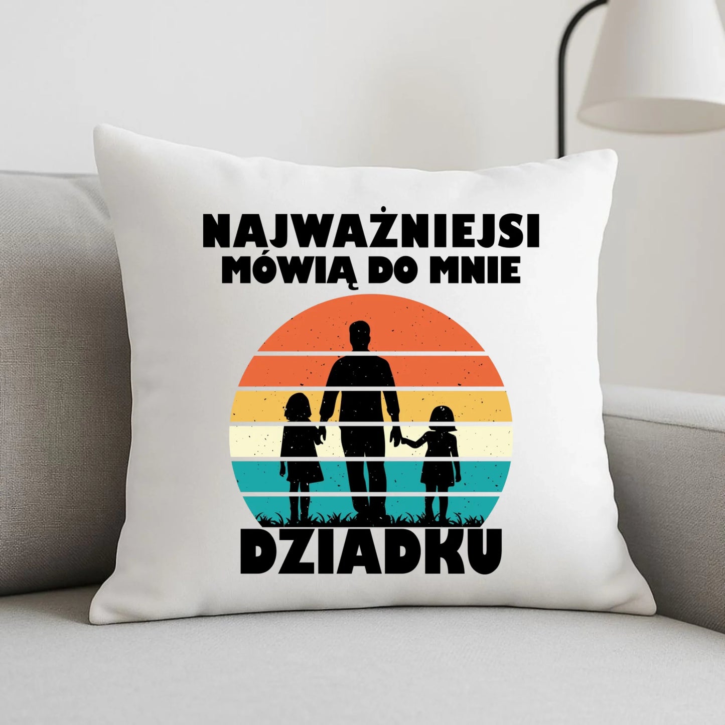 Poduszka dla dziadka - Najważniejsi mówią do mnie dziadku D34 - StoryCups.pl