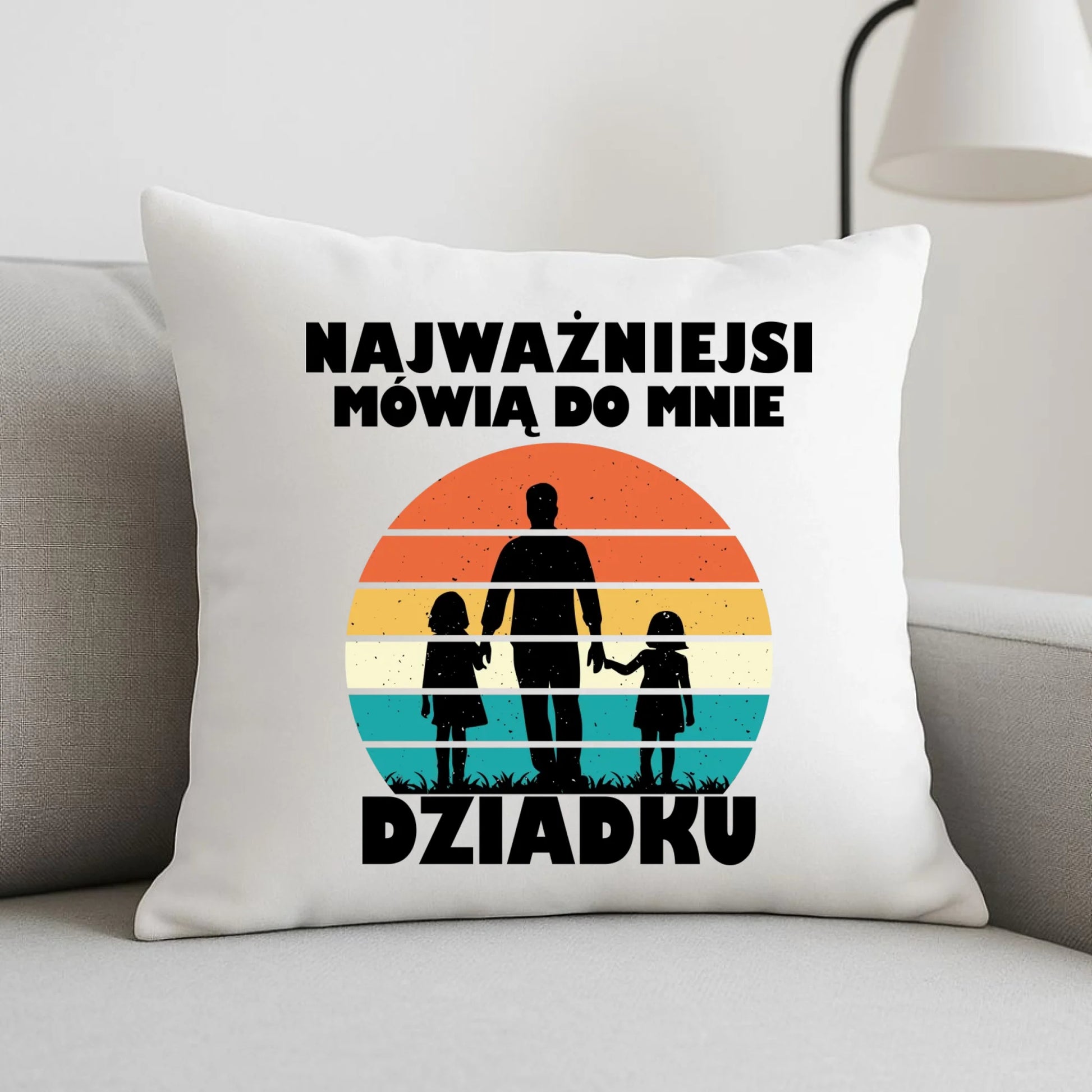 Poduszka dla dziadka - Najważniejsi mówią do mnie dziadku D34 - StoryCups.pl